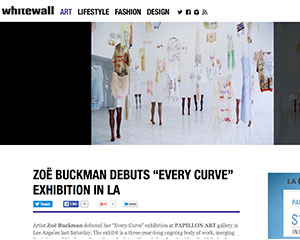 Whitewall Magazine announces Zoe Buckman's exhibition Every Curve